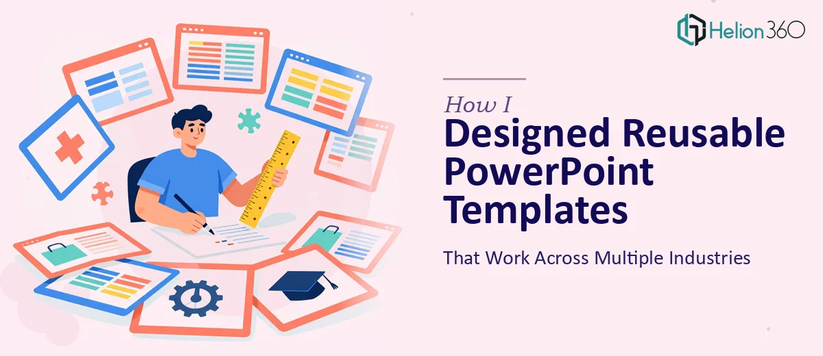 How I Designed Reusable PowerPoint Templates That Work Across Multiple Industries