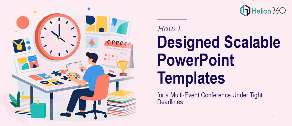 How I Designed Scalable PowerPoint Templates for a Multi-Event Conference Under Tight Deadlines