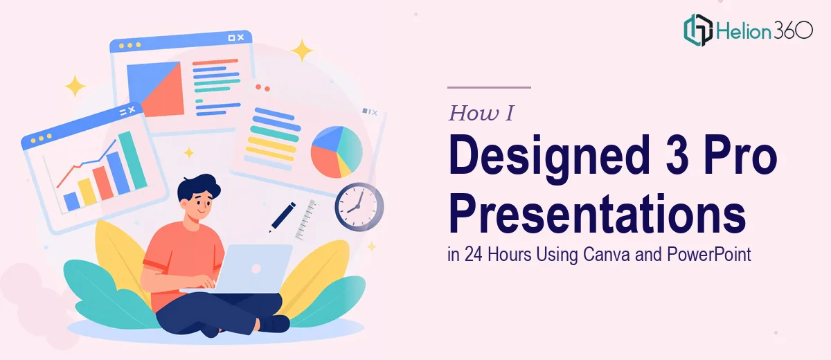 How I Designed Three Professional Presentations in 24 Hours Using Canva and PowerPoint