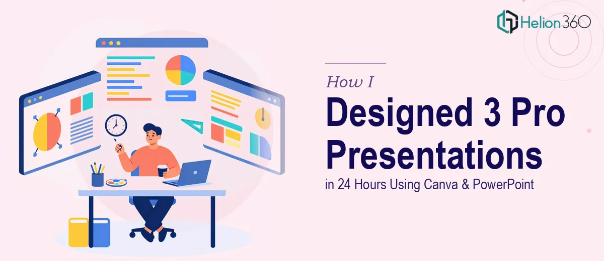 How I Designed Three Professional Presentations in 24 Hours Using Canva and PowerPoint