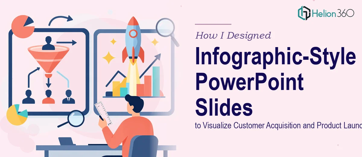 How I Designed Two Infographic-Style PowerPoint Slides to Visualize Customer Acquisition and Product Launch Metrics
