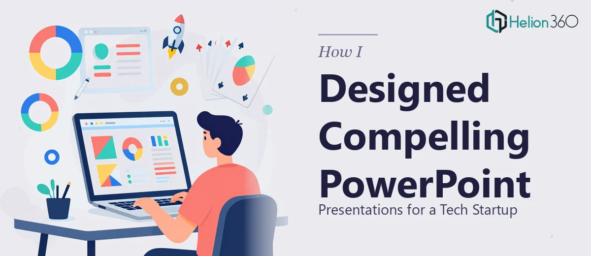 How I Designed Visually Compelling PowerPoint Presentations for a Tech Startup