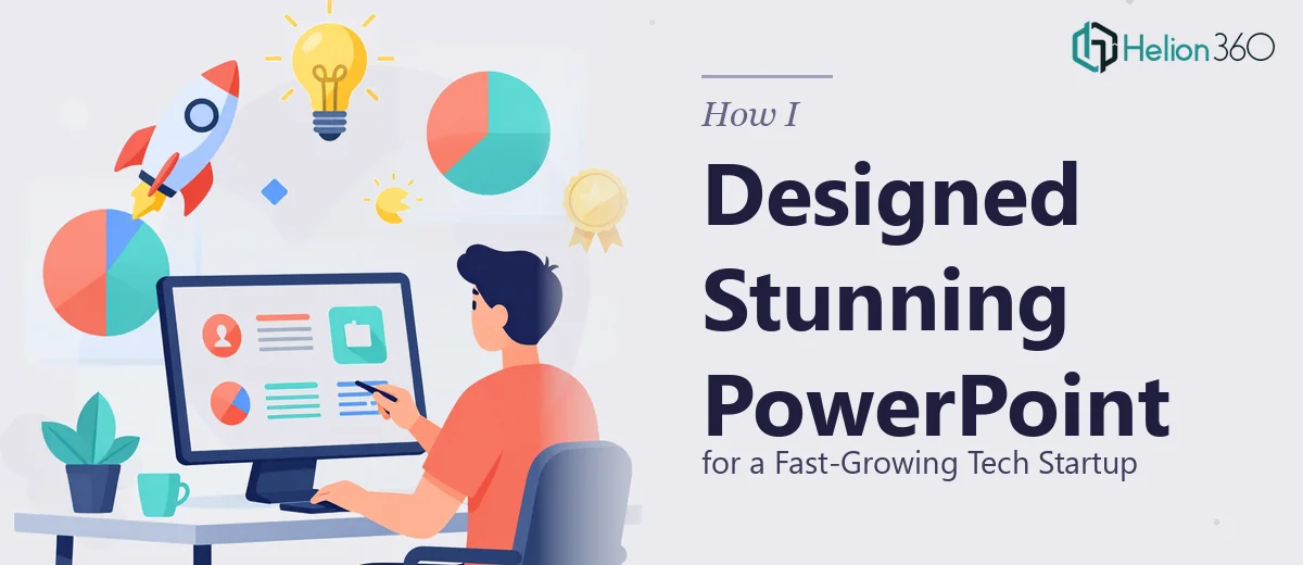 How I Designed Visually Stunning PowerPoint Presentations for a Fast-Growing Tech Startup