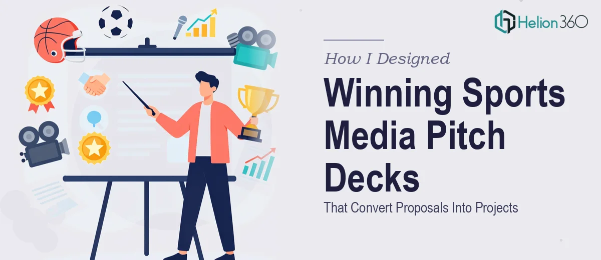 How I Designed Winning Sports Media Pitch Decks That Convert Proposals Into Projects