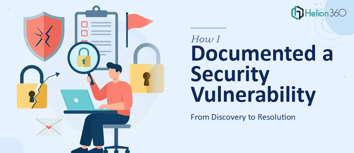 How I Documented a Critical Security Vulnerability: From Discovery to Resolution