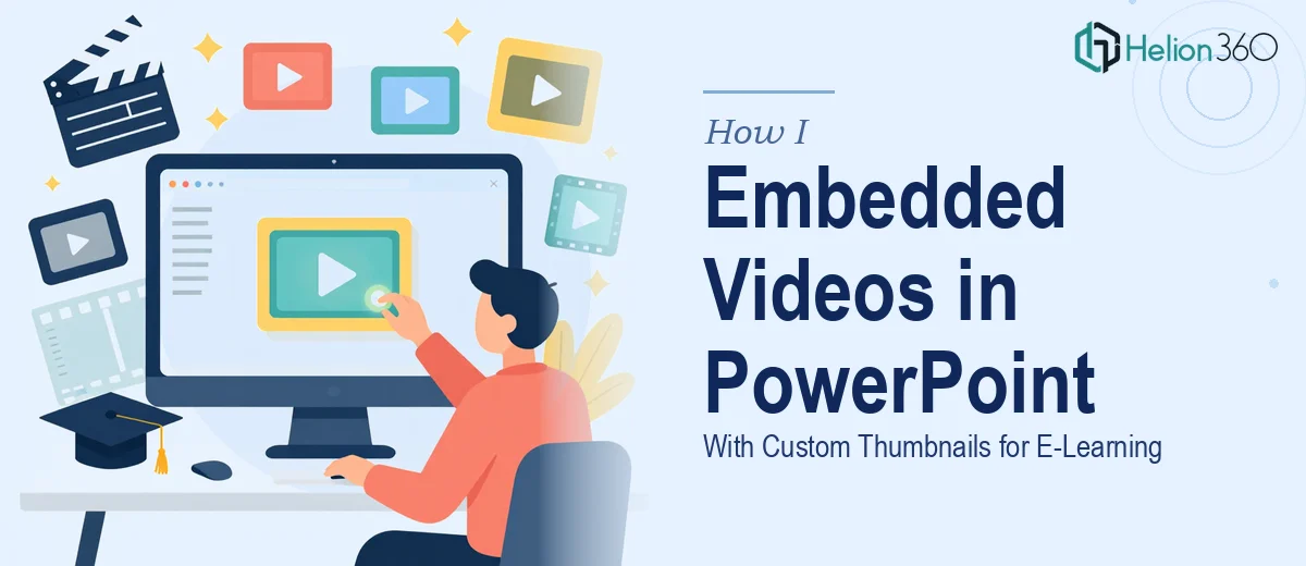How I Embedded Videos in PowerPoint Presentations With Custom Thumbnails for an E-Learning Platform
