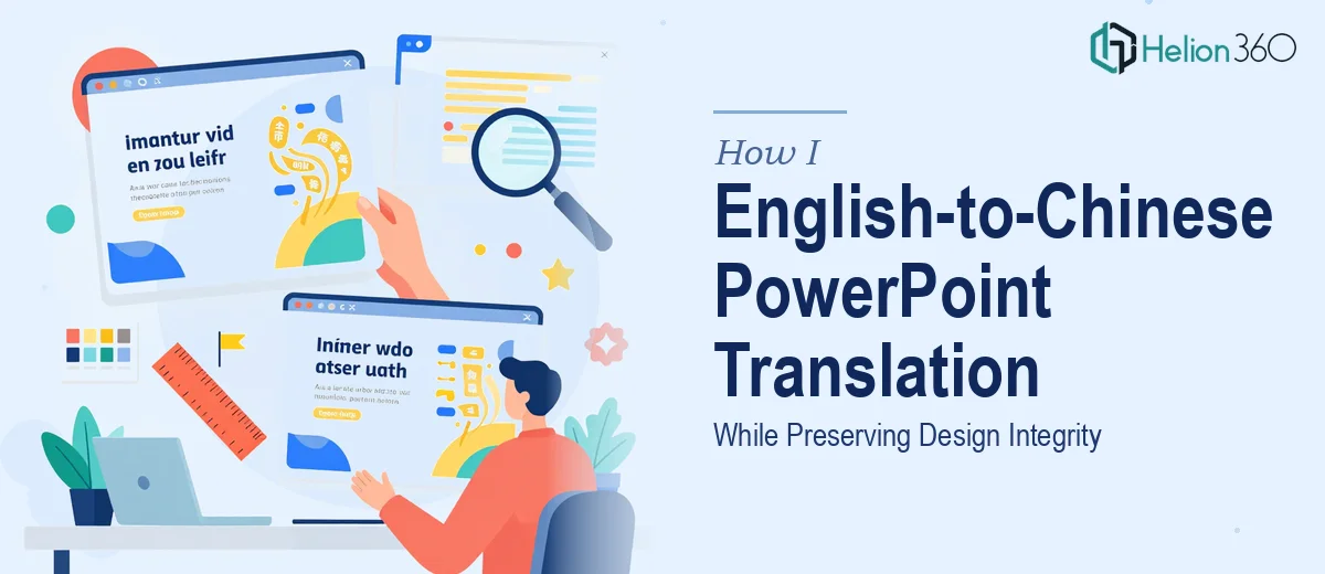 How I Executed a Full English-to-Chinese PowerPoint Translation While Preserving Design Integrity