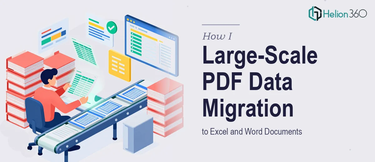 How I Executed a Large-Scale PDF Data Migration to Excel and Word Documents