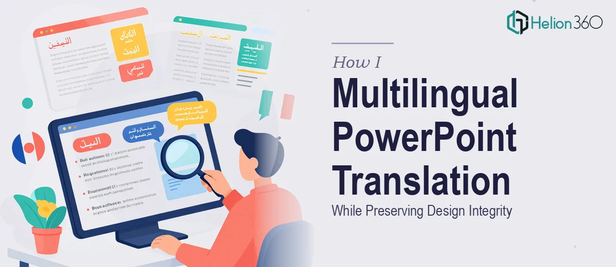 How I Executed a Multilingual PowerPoint Translation While Preserving Design Integrity