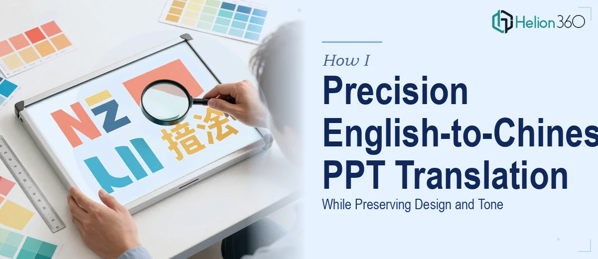 How I Executed a Precision English-to-Chinese PPT Translation While Preserving Design and Tone