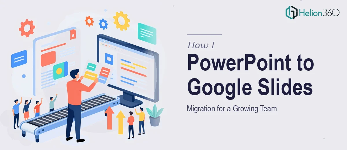 How I Executed a Seamless PowerPoint to Google Slides Migration for a Growing Team