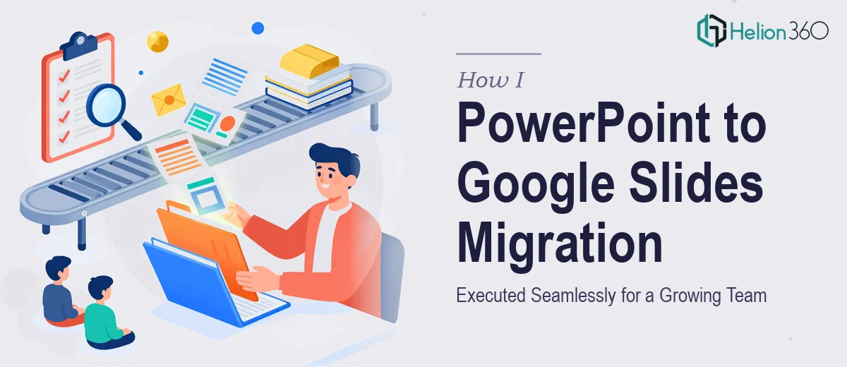 How I Executed a Seamless PowerPoint to Google Slides Migration for a Growing Team