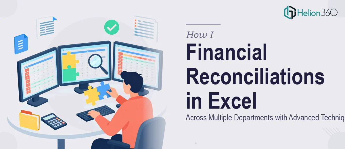How I Executed Accurate Financial Reconciliations Across Multiple Departments Using Advanced Excel Techniques