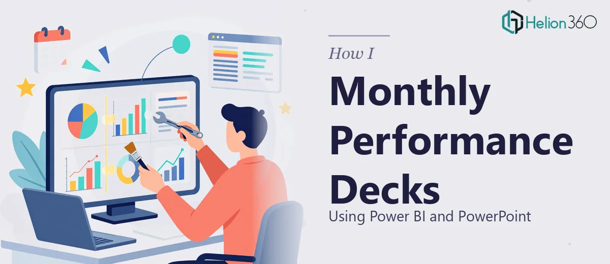 How I Executed Monthly Performance Decks Using Power BI and PowerPoint