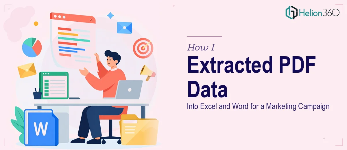 How I Extracted and Organized PDF Data Into Excel and Word for a Marketing Campaign