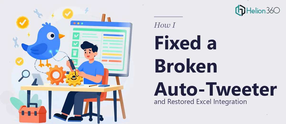 How I Fixed a Broken Auto-Tweeter Script and Restored Excel Integration