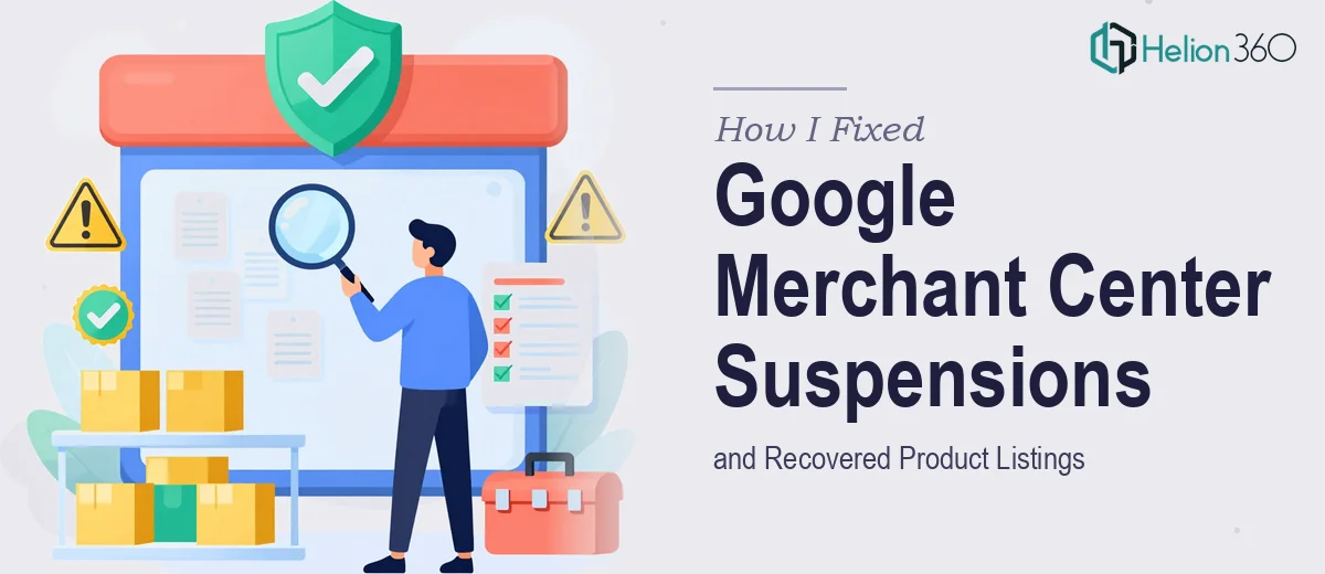 How I Fixed Google Merchant Center Misrepresentation Suspensions and Recovered Product Listings