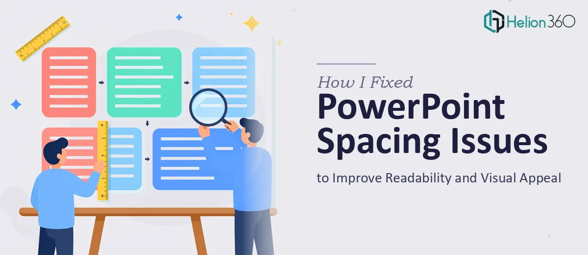 How I Fixed PowerPoint Spacing Issues to Improve Readability and Visual Appeal