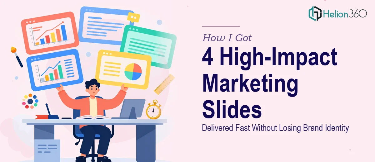 How I Got 4 High-Impact Marketing Slides Delivered Fast Without Losing Brand Identity