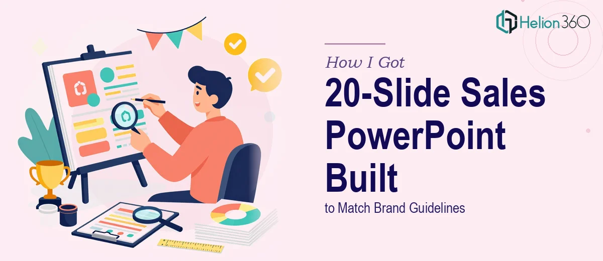 How I Got a 20-Slide Sales PowerPoint Template Built to Match Brand Guidelines