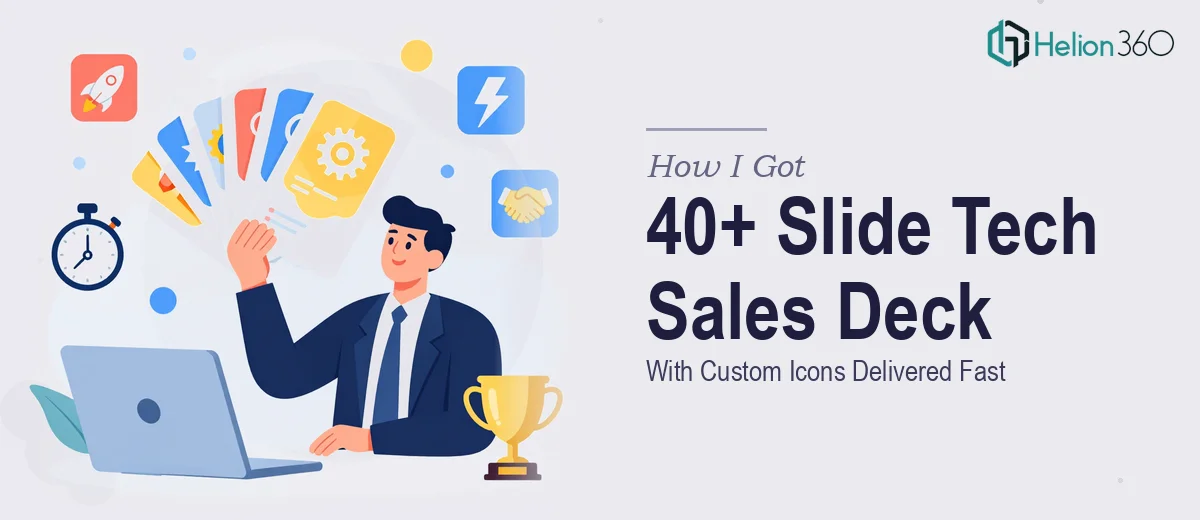 How I Got a 40+ Slide Tech Sales Deck With Custom Icons Delivered Fast