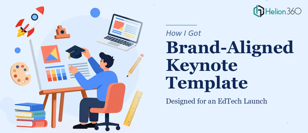 How I Got a Brand-Aligned Keynote Template Designed for an EdTech Launch
