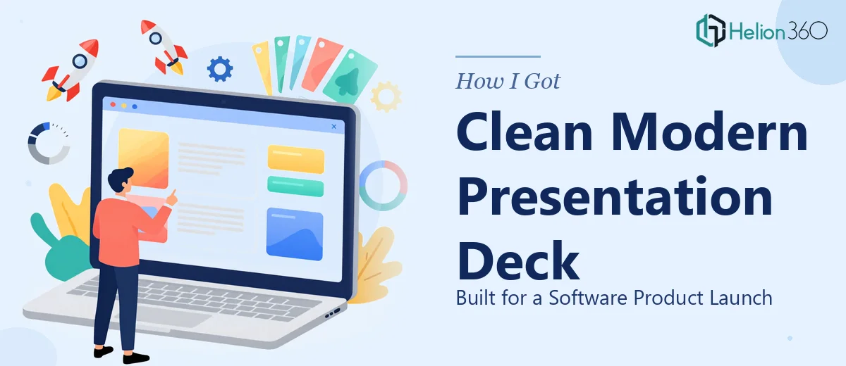 How I Got a Clean, Modern Presentation Deck Built for a Software Product Launch
