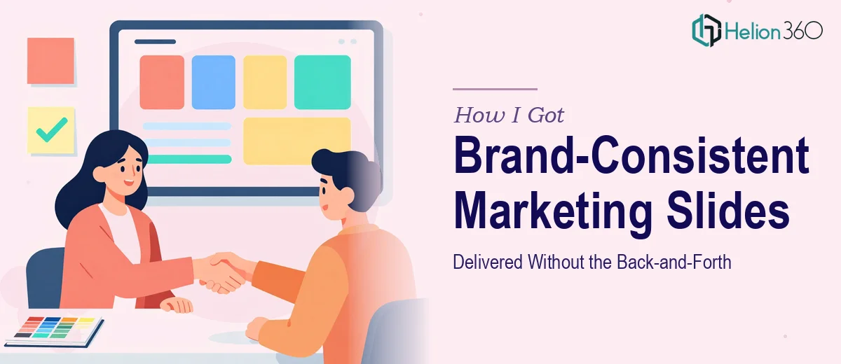 How I Got a Cohesive, Brand-Consistent Marketing Slide Delivered Without the Back-and-Forth