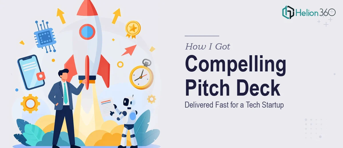 How I Got a Compelling Product Launch Pitch Deck Delivered Fast for a Tech Startup