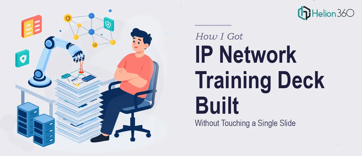 How I Got a Complete IP Network Training Deck Built Without Touching a Single Slide