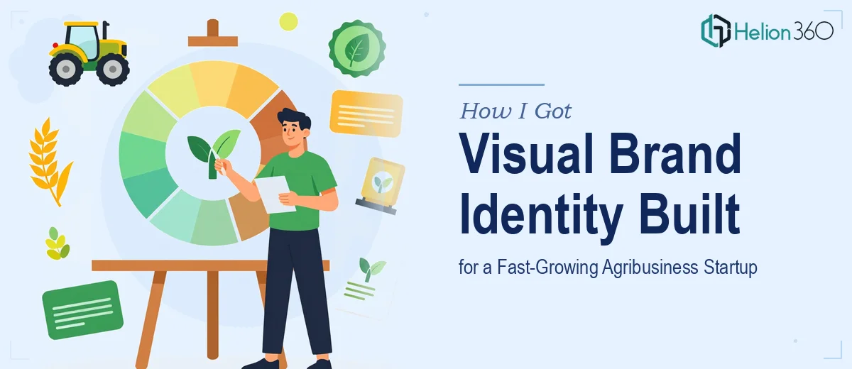 How I Got a Complete Visual Brand Identity Built for a Fast-Growing Agribusiness Startup