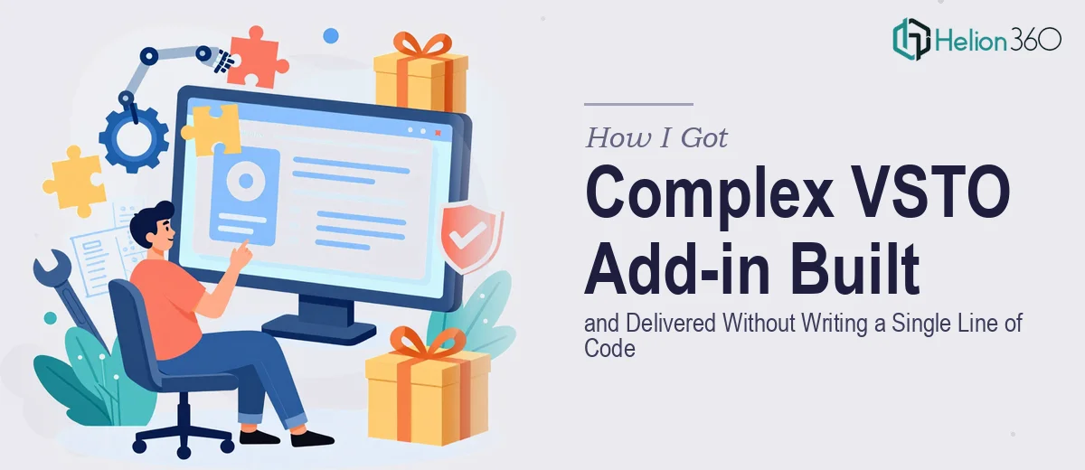 How I Got a Complex VSTO PowerPoint Add-in Built and Delivered Without Touching a Line of Code