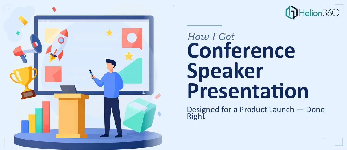 How I Got a Conference Speaker Presentation Designed for a Product Launch — Done Right