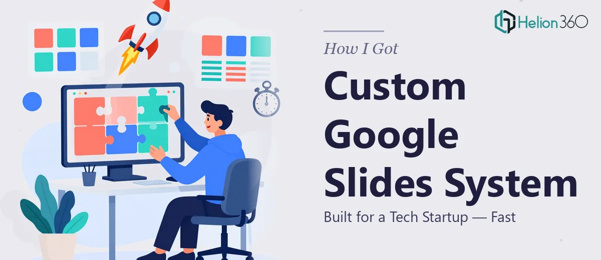 How I Got a Custom Google Slides Template System Built for a Tech Startup — Fast