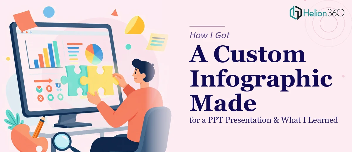 How I Got a Custom Infographic Made for a PPT Presentation (And What I Learned)
