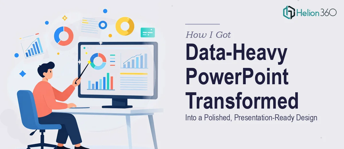 How I Got a Data-Heavy PowerPoint Deck Transformed Into a Polished, Presentation-Ready Design