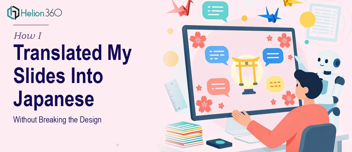 How I Got a Full Deck of Presentation Slides Translated Into Japanese — Without Breaking the Design