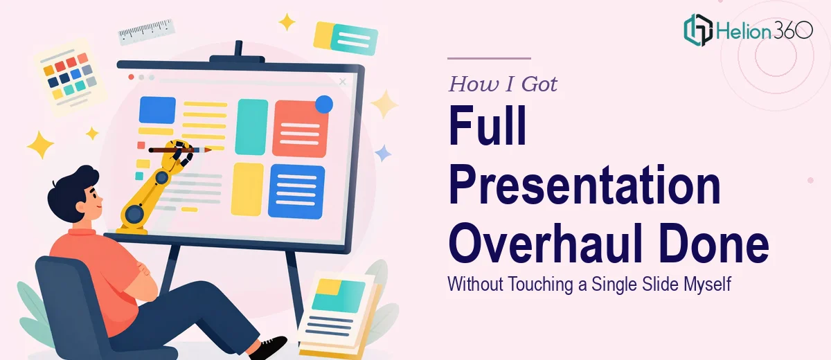 How I Got a Full Presentation Template Overhaul Done Without Touching a Single Slide Myself