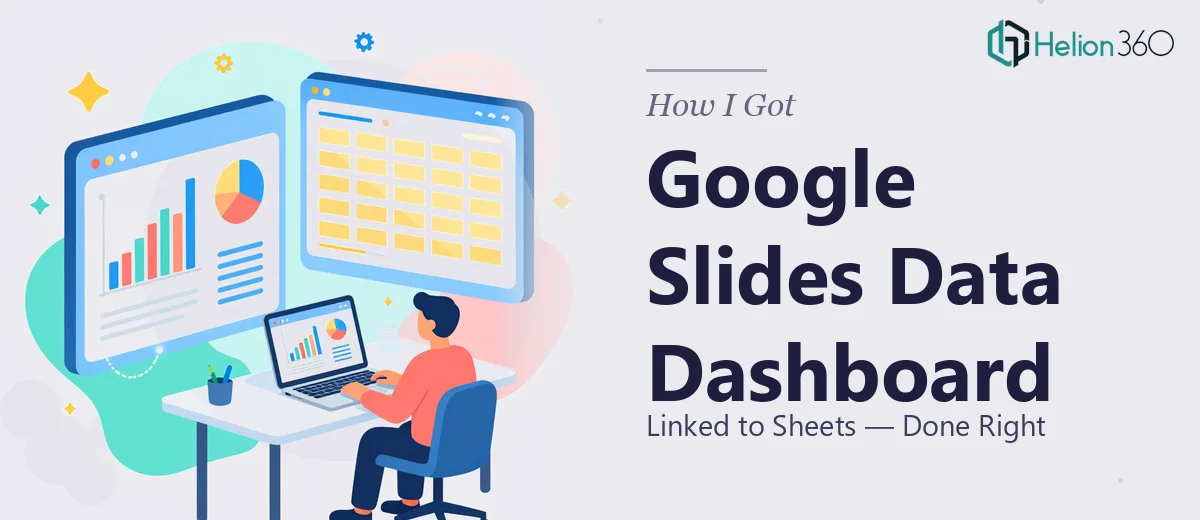 How I Got a Google Slides Data Dashboard Linked to Sheets — Done Right