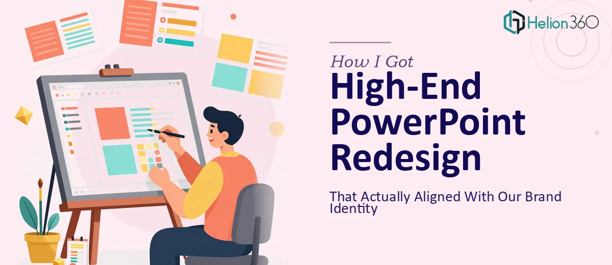 How I Got a High-End PowerPoint Redesign That Actually Aligned With Our Brand Identity