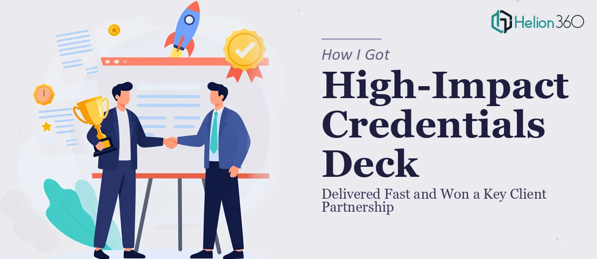 How I Got a High-Impact Company Credentials Deck Delivered Fast — and Won a Key Client Partnership