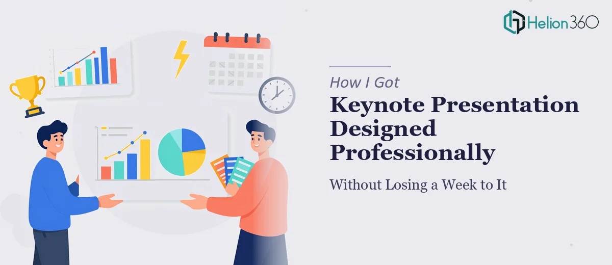 How I Got a Keynote Presentation Designed Professionally Without Losing a Week to It