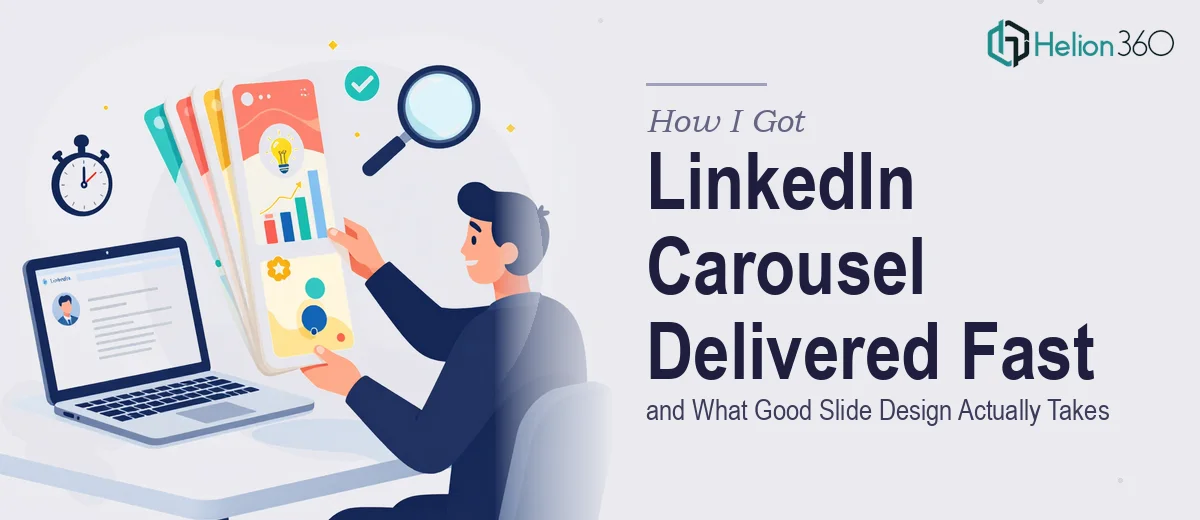 How I Got a LinkedIn Carousel for Our Startup Delivered Fast — and What Good Slide Design Actually Takes