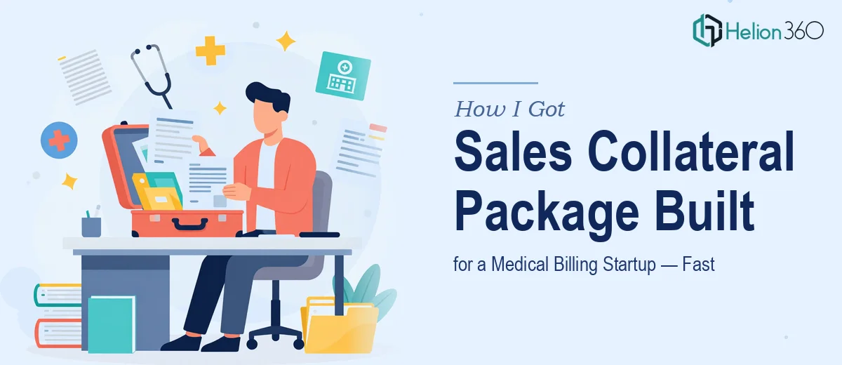 How I Got a Medical Billing Startup's Full Sales Collateral Package Built — Fast