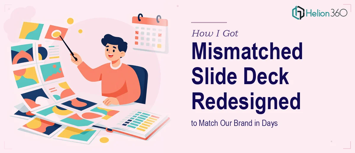 How I Got a Mismatched Slide Deck Redesigned to Match Our Brand in Days