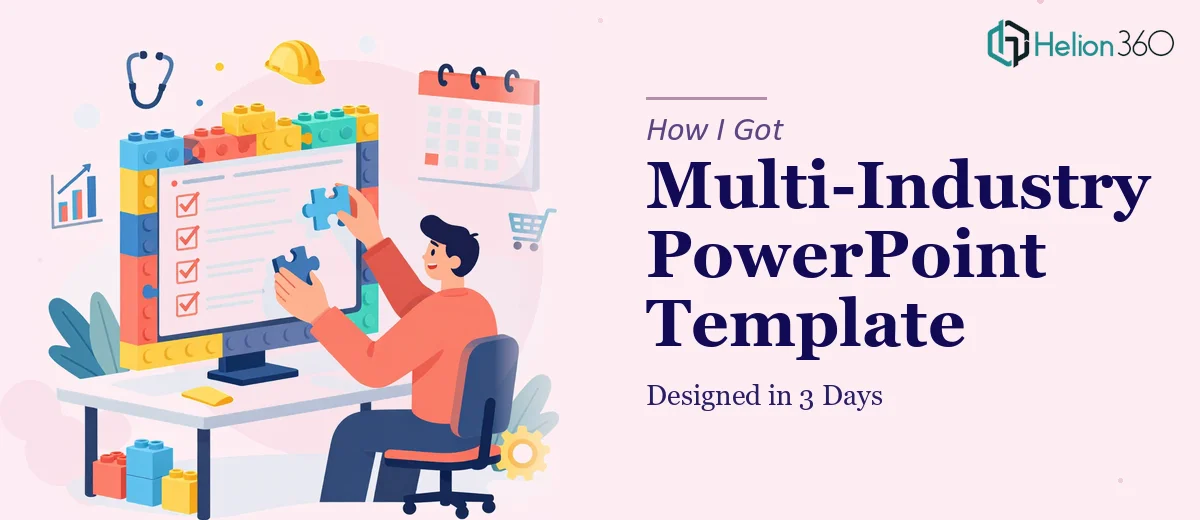 How I Got a Multi-Industry PowerPoint Template Designed in 3 Days