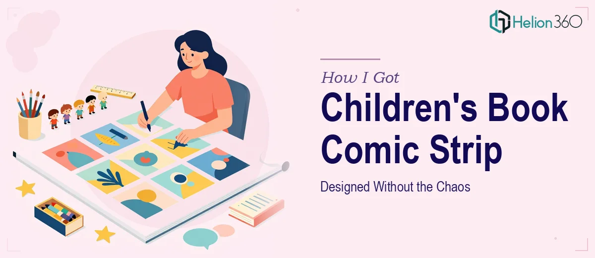 How I Got a Nine-Panel Children's Book Comic Strip Designed Without the Chaos