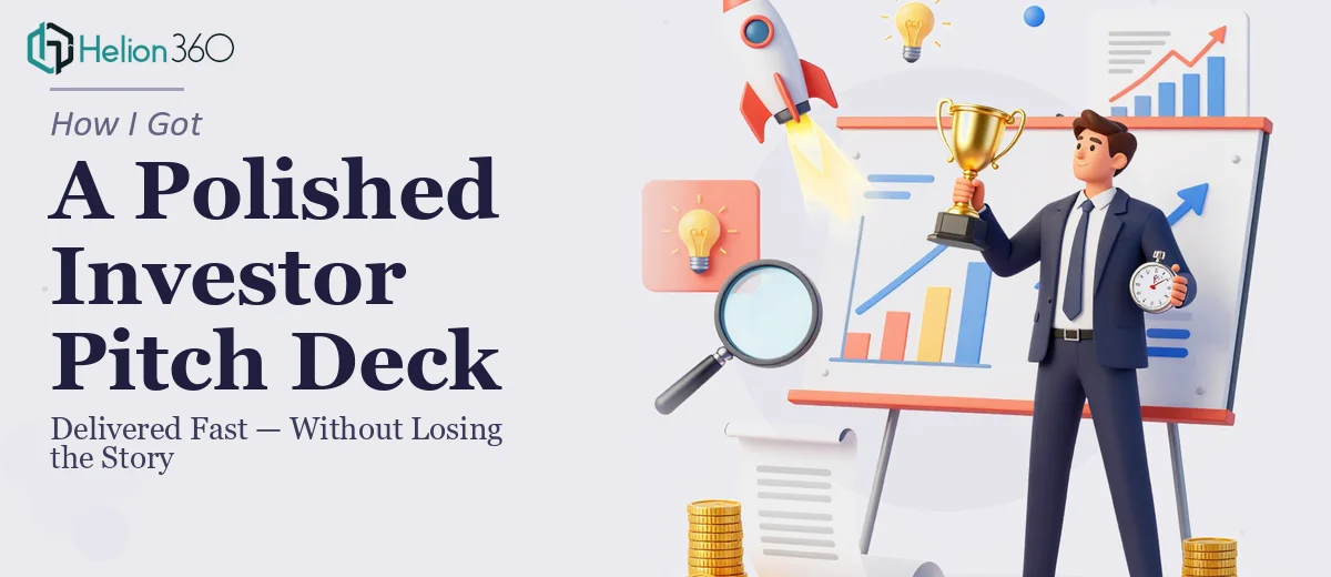 How I Got a Polished Investor Pitch Deck Delivered Fast — Without Losing the Story