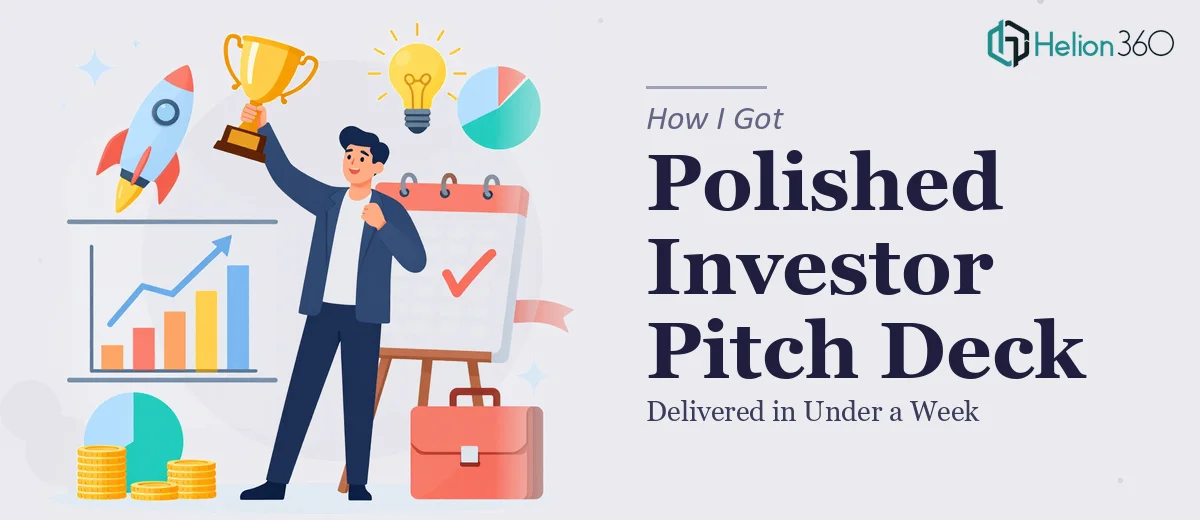 How I Got a Polished Investor Pitch Deck Delivered in Under a Week