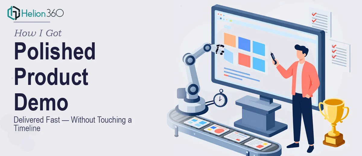 How I Got a Polished Product Demo Presentation Delivered Fast — Without Touching a Timeline